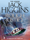 Rough Justice (eBook): Sean Dillon Series, Book 15